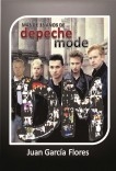 Más de 35 años de... Depeche Mode Más de 35 años de... Depeche Mode