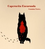 Libro Caperucita Encarnada, autor carminailustradora Libro Caperucita Encarnada, autor carminailustradora
