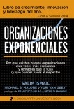 Libro Organizaciones Exponenciales, autor Salim Ismail Martinez Velandia