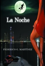 Libro LA NOCHE, autor FedericoWriter Libro LA NOCHE, autor FedericoWriter