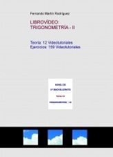 Libro LIBROVÍDEO: NIVEL III- TRIGONOMETRÍA II, autor Fernando Martín Rodríguez Libro LIBROVÍDEO: NIVEL III- TRIGONOMETRÍA II, autor Fernando Martín Rodríguez