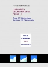 Libro LIBROVÍDEO: GEOMETRÍA EN EL PLANO - II, autor Fernando Martín Rodríguez Libro LIBROVÍDEO: GEOMETRÍA EN EL PLANO - II, autor Fernando Martín Rodríguez