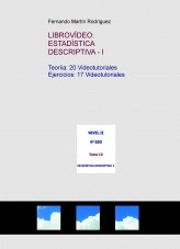 Libro LIBROVÍDEO: ESTADÍSTICA DESCRIPTIVA - I, autor Fernando Martín Rodríguez Libro LIBROVÍDEO: ESTADÍSTICA DESCRIPTIVA - I, autor Fernando Martín Rodríguez