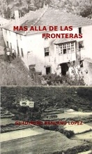 Libro MAS ALLÁ DE LAS FRONTERAS, autor GUADIMIRO RANCAÑO LOPEZ Libro MAS ALLÁ DE LAS FRONTERAS, autor GUADIMIRO RANCAÑO LOPEZ