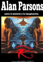 Libro ALAN PARSONS: Entre el Misterio y la Imaginación, autor Ricardo Zotelo Bravo Libro ALAN PARSONS: Entre el Misterio y la Imaginación, autor Ricardo Zotelo Bravo