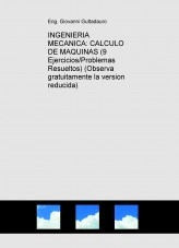 Libro INGENIERIA MECANICA: CALCULO DE MAQUINAS (9 Ejercicios/Problemas Resueltos) (Descarga gratuitamente la version reducida), autor krumiro Libro INGENIERIA MECANICA: CALCULO DE MAQUINAS (9 Ejercicios/Problemas Resueltos) (Descarga gratuitamente la version reducida), autor krumiro