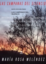 LAS CAMPANAS DEL SILENCIO LAS CAMPANAS DEL SILENCIO