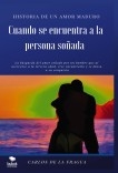Cuando se encuentra a la persona soñada - Historia de un amor maduro Cuando se encuentra a la persona soñada - Historia de un amor maduro