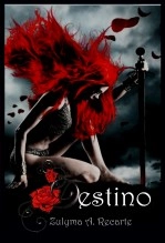 Libro DESTINO, CAZADORES IV, autor Zulyma A. Recarte Libro DESTINO, CAZADORES IV, autor Zulyma A. Recarte