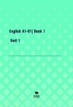 GENNIU EDITORIAL: English A1-01| Book 1- Unit 1 GENNIU EDITORIAL: English A1-01| Book 1- Unit 1
