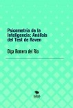 Psicometría de la Inteligencia: Análisis del Test de Raven Psicometría de la Inteligencia: Análisis del Test de Raven