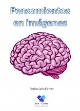 Libro Pensamientos en imágenes, autor jaencortes Libro Pensamientos en imágenes, autor jaencortes