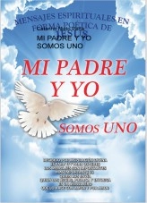 Libro MI PADRE Y YO SOMOS UNO, autor catarino Libro MI PADRE Y YO SOMOS UNO, autor catarino