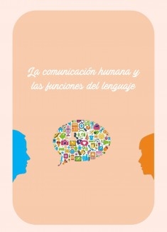 La comunicación humana y las funciones del lenguaje