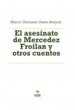 El asesinato de Mercedez Froilan y otros cuentos El asesinato de Mercedez Froilan y otros cuentos