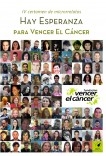 Hay esperanza IV certamen de microrrelatos para Vencer el Cáncer Hay esperanza IV certamen de microrrelatos para Vencer el Cáncer