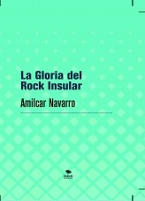 La Gloria del Rock Insular La Gloria del Rock Insular