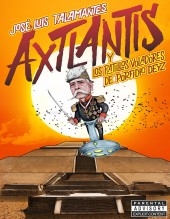 Axtlantis y los platillos voladores de Porfidio Deyz Axtlantis y los platillos voladores de Porfidio Deyz