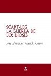 SCART-LEG LA GUERRA DE LOS DIOSES SCART-LEG LA GUERRA DE LOS DIOSES