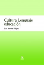 Cultura Lenguaje educación Cultura Lenguaje educación