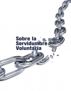 Sobre la Servidumbre Voluntaria