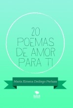 20 poemas de amor para ti 20 poemas de amor para ti