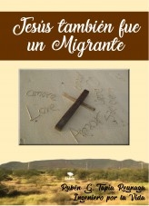 Jesús también fue un migrante Jesús también fue un migrante