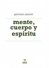 mente, cuerpo y espiritu mente, cuerpo y espiritu
