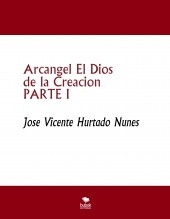 Arcangel El Dios de la Creacion PARTE I Arcangel El Dios de la Creacion PARTE I