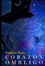 Libro Corazón Ombligo, autor manchascafe Libro Corazón Ombligo, autor manchascafe