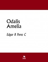 Odalis Amelia. La Trilogia