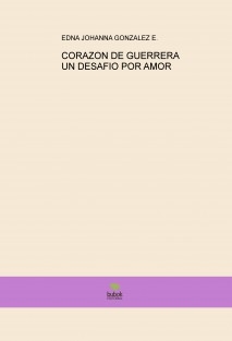 CORAZON DE GUERRERA UN DESAFIO POR AMOR