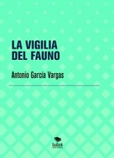 Libro LA VIGILIA DEL FAUNO, autor anthony Libro LA VIGILIA DEL FAUNO, autor anthony