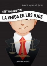 Gestionando con la venda en los ojos Gestionando con la venda en los ojos