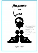 Pregúntale a la Luna Pregúntale a la Luna
