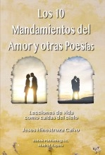Libro Los 10 mandamientos del amor y otras poesías, autor jesush Libro Los 10 mandamientos del amor y otras poesías, autor jesush