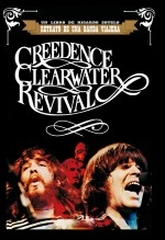 CREEDENCE CLEARWATER REVIVAL, Retrato de una Banda Viajera