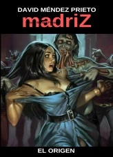Libro madriZ El Origen, autor ddjbooks Libro madriZ El Origen, autor ddjbooks