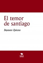 El temor de santiago El temor de santiago