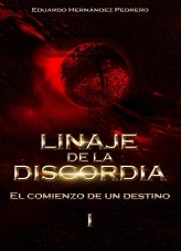 Linaje de la discordia. El comienzo de un destino. Linaje de la discordia. El comienzo de un destino.
