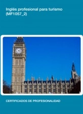 Libro MF1057_2 - Inglés profesional para turismo, autor Editorial Elearning Libro MF1057_2 - Inglés profesional para turismo, autor Editorial Elearning
