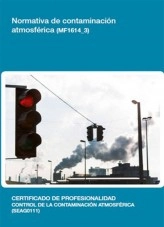 Libro MF1614_3 - Normativa de contaminación atmosférica, autor Editorial Elearning Libro MF1614_3 - Normativa de contaminación atmosférica, autor Editorial Elearning