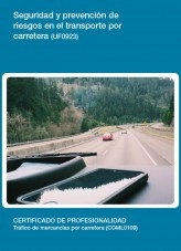 Libro UF0923 - Seguridad y prevención de riesgos en el transporte por carretera, autor Editorial Elearning Libro UF0923 - Seguridad y prevención de riesgos en el transporte por carretera, autor Editorial Elearning