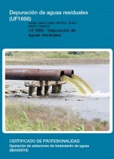 Libro UF1666 - Depuración de aguas residuales, autor Editorial Elearning Libro UF1666 - Depuración de aguas residuales, autor Editorial Elearning