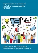 Libro UF2396 - Organización de eventos de marketing y comunicación, autor Editorial Elearning Libro UF2396 - Organización de eventos de marketing y comunicación, autor Editorial Elearning