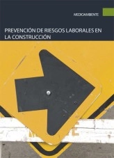 Libro Prevención de riesgos laborales en la construcción, autor Editorial Elearning Libro Prevención de riesgos laborales en la construcción, autor Editorial Elearning