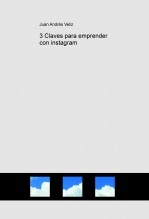 3 Claves para emprender con instagram