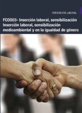 Libro FCOO03 - Inserción laboral, sensibilización medioambiental y en la igualdad de género, autor Editorial Elearning Libro FCOO03 - Inserción laboral, sensibilización medioambiental y en la igualdad de género, autor Editorial Elearning