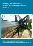 MF1806_2 - Manejo y mantenimiento de equipos de siembra y plantación