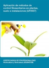 Libro UF0007 - Aplicación de métodos de control fitosanitarios en plantas, suelo e instalaciones, autor Editorial Elearning Libro UF0007 - Aplicación de métodos de control fitosanitarios en plantas, suelo e instalaciones, autor Editorial Elearning